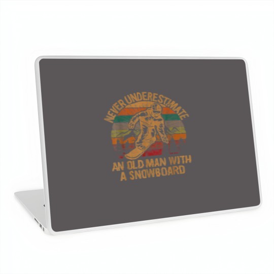 Discover Never Underestimate An Old Man With A Snowboard Laptop Skins
