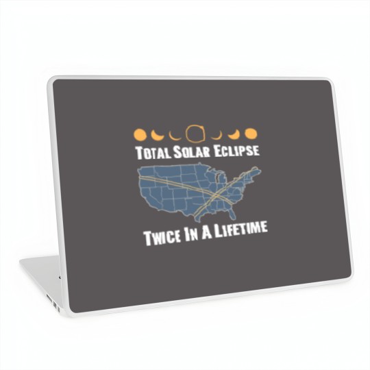 Discover Twice In A Lifetime Solar Eclipse Laptop Skins 2024 Total Eclipse Unisex Laptop Skins