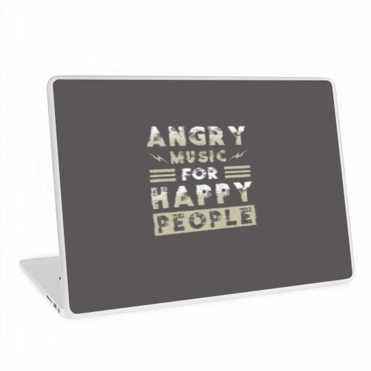 Discover Metal Music Angry Music For Happy People Laptop Skins