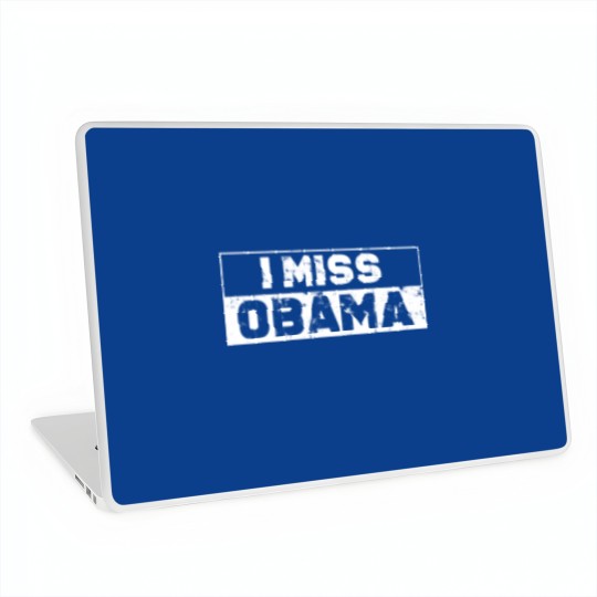 Discover Political Barack Obama Supporters I Miss Obama Gift Laptop Skins