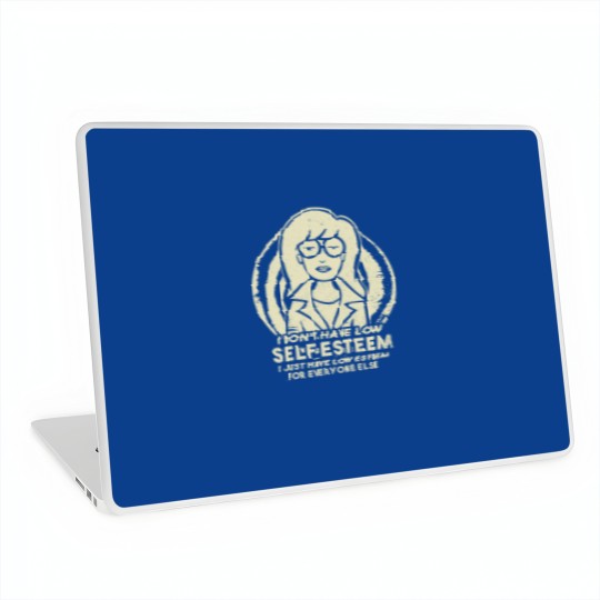 Discover I Don_t Have Low Self Esteem - Daria Laptop Skins