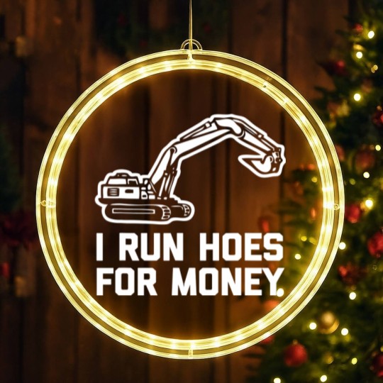 Discover I Run Hoes For Money Construction Worker Humor LED Christmas Window Lights