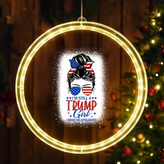 Discover I'm Still A Trump Girl I Make No Apologies Trump 2024 Women LED Christmas Window Lights