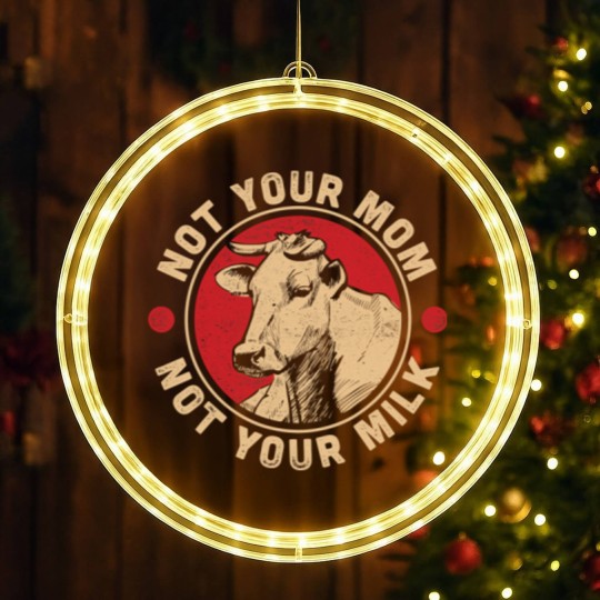 Discover Not Your Mom Not Your Milk Proud Vegan LED Christmas Window Lights