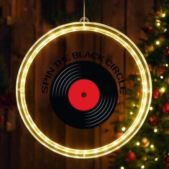 Discover Spin the black Circle - music lover quote - Spin The Black Circle - LED Christmas Window Lights