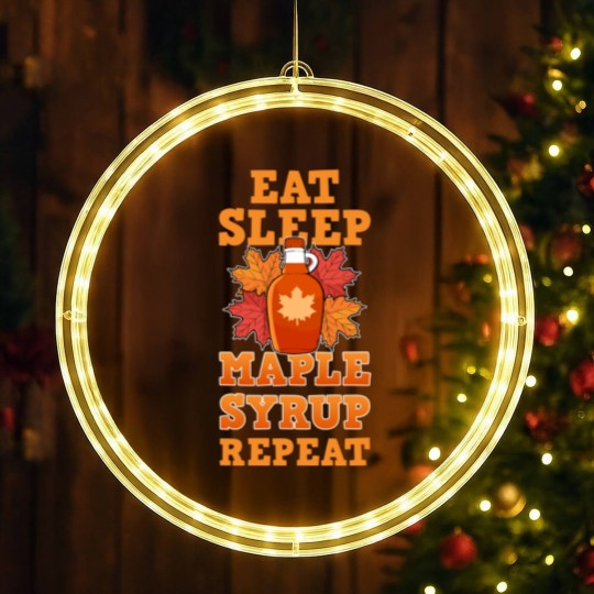 Discover Eat Sleep Maple Syrup Repeat Farmer Sugar Maker Quebec Farm LED Christmas Window Lights