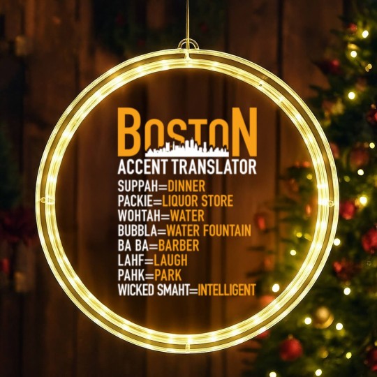 Discover Wicked Smaht Boston Accent Translator BostoniansT-LED Christmas Window Lights