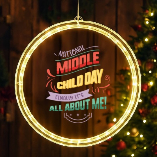 Discover National Middle Child Day Finally It's All About LED Christmas Window Lights