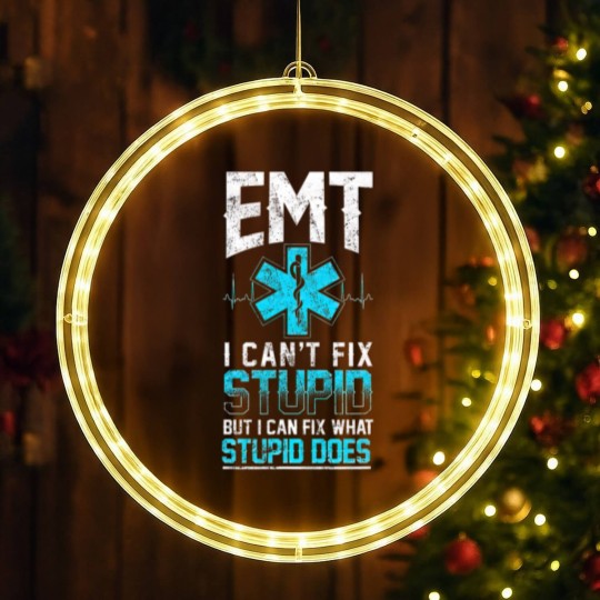 Discover emt medical emergency stupid can fix LED Christmas Window Lights