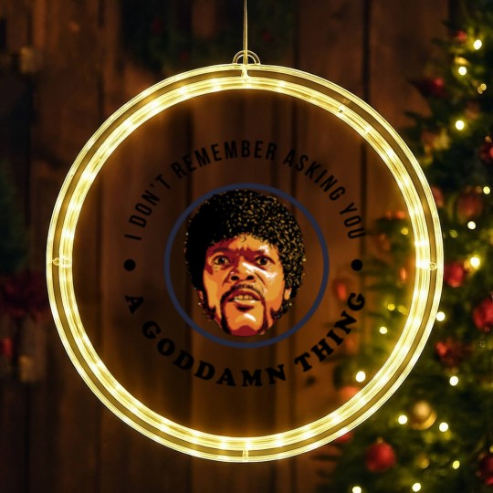 Discover I don't remember asking you a goddamn thing - Pulp Fiction Jules - LED Christmas Window Lights