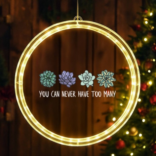 Discover You can never have too many succulents LED Christmas Window Lights
