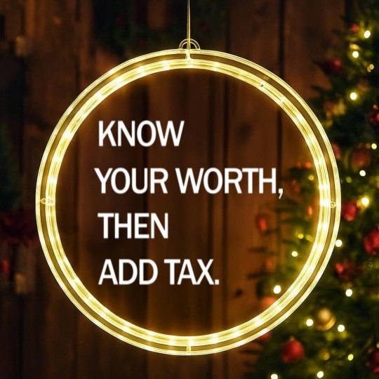 Discover Know Your Worth Then Add Tax Funny LED Christmas Window Lights LED Christmas Window Lights