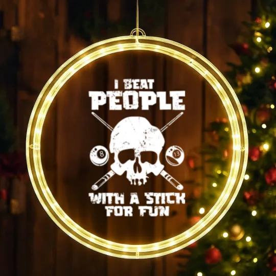 Discover Pool Billiard - I Beat People With A Stick For Fun LED Christmas Window Lights
