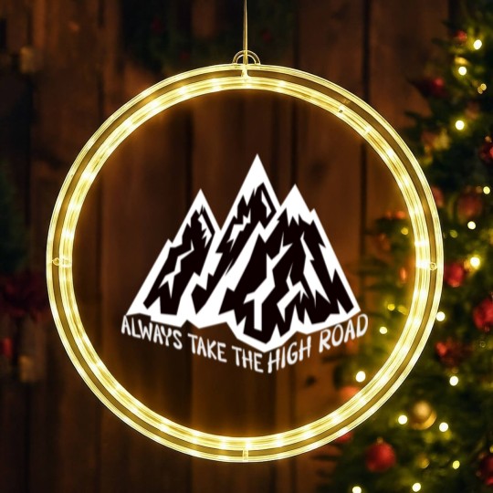 Discover ALWAYS TAKE THE HIGH ROAD LED Christmas Window Lights