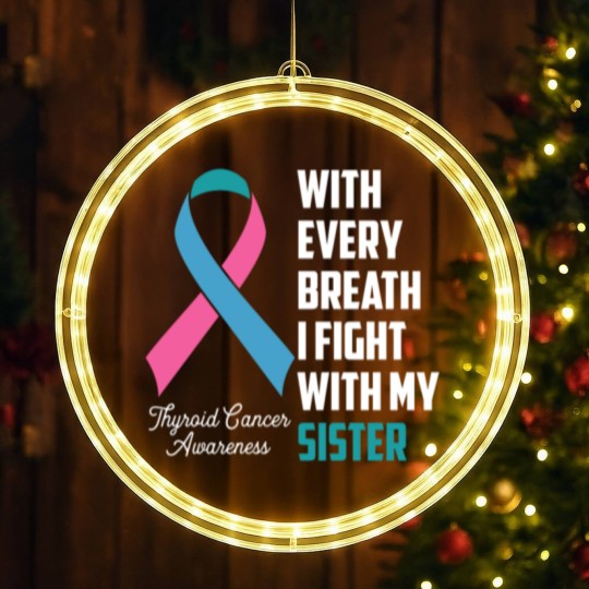Discover Sister Thyroid Cancer Awareness Blue Pink Teal Rib LED Christmas Window Lights