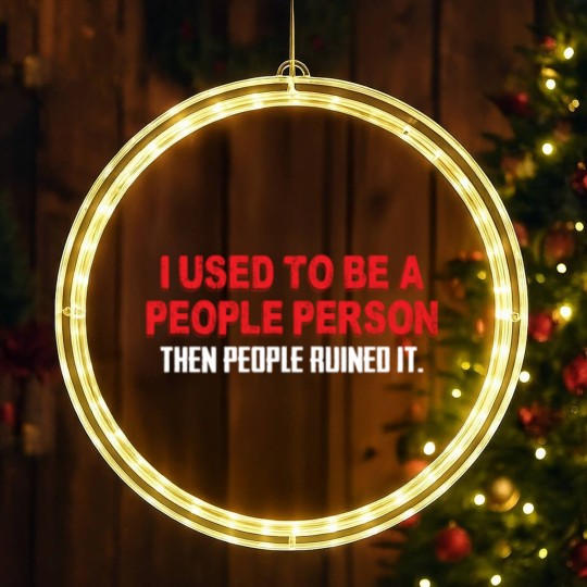 Discover I Used To Be A People Person Then People Ruined It LED Christmas Window Lights