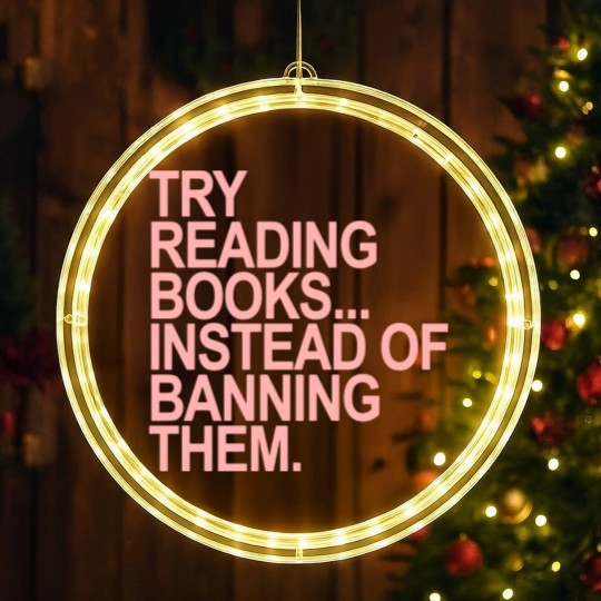 Discover Try reading books instead of banning them - PINK 1.0 - Read Banned Books - LED Christmas Window Lights