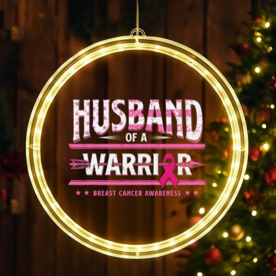 Discover Husband Of A Warrior Breast Cancer Awareness Support Squad LED Christmas Window Lights