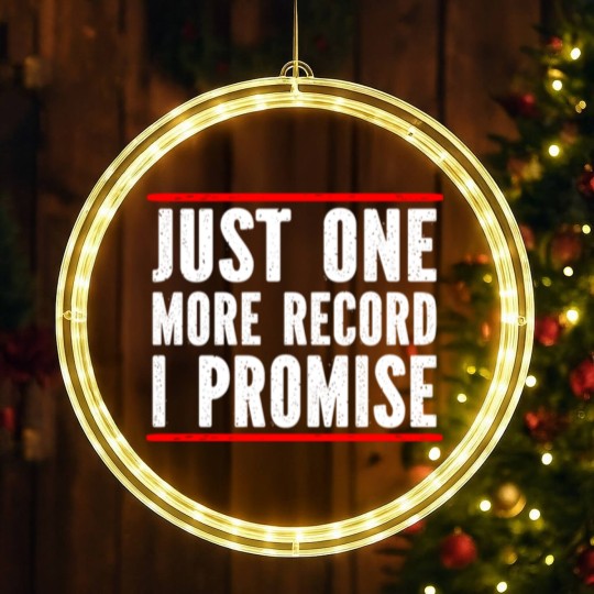 Discover Just One More Record I Promise LED Christmas Window Lights