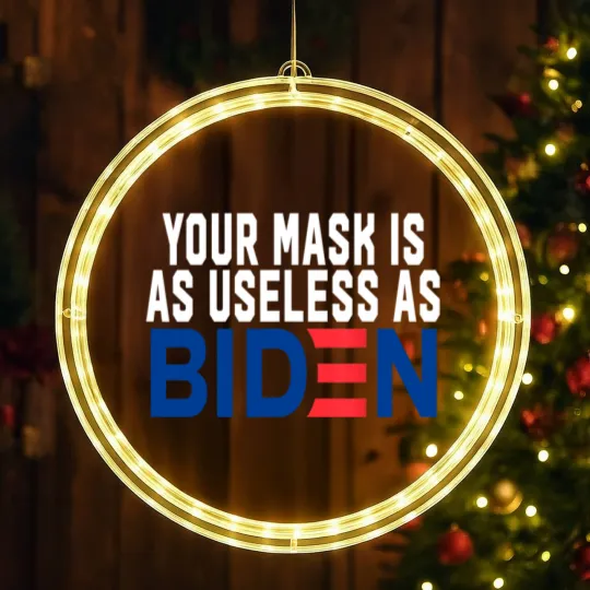 Discover Your Mask Is As Useless As Biden LED Christmas Window Lights