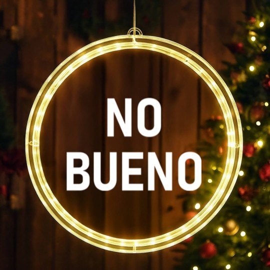 Discover No Bueno Spanish, Funny, Joke, Sarcastic, Family LED Christmas Window Lights