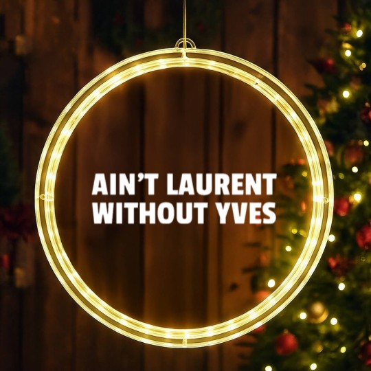 Discover Aint Laurent Without Yves LED Christmas Window Lights