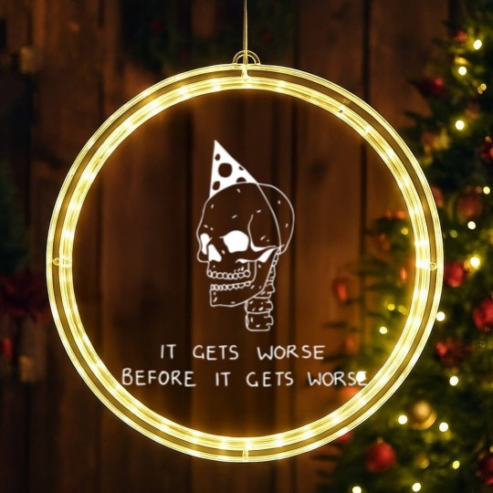 Discover It Gets Worse Before it Gets Worse - Pessimist - LED Christmas Window Lights