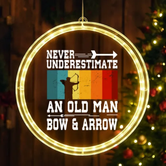 Discover Never Underestimate An Old Man With Bow and Arrow LED Christmas Window Lights