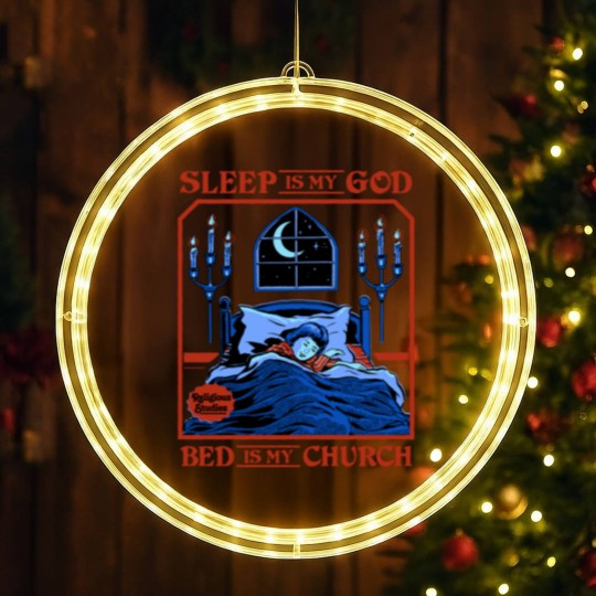 Discover Sleep is my God - Sleep - LED Christmas Window Lights