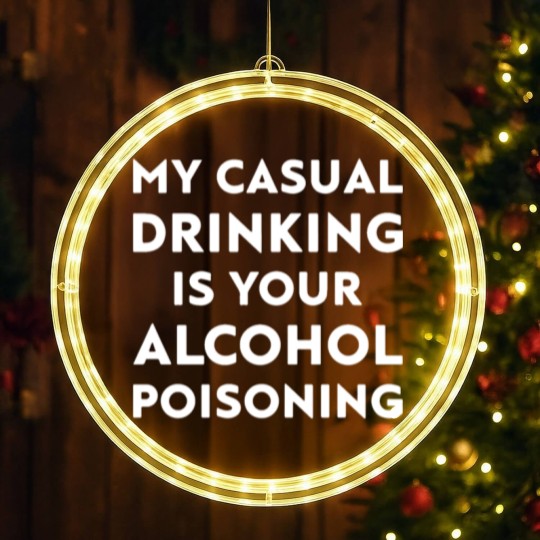 Discover my casual drinking is your alcohol poisoning beer LED Christmas Window Lights
