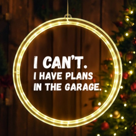 Discover Mens I Cant I Have Plans In The Garage Car Mechani LED Christmas Window Lights