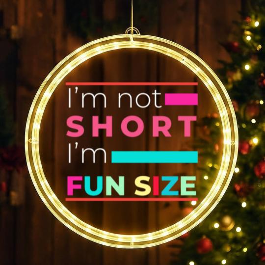 Discover I'm Not Short I'm Fun Size Funny for small people LED Christmas Window Lights