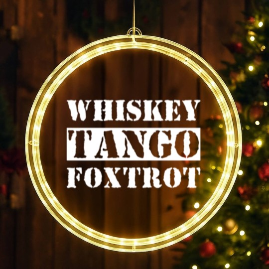 Discover Whiskey Tango Foxtrot LED Christmas Window Lights