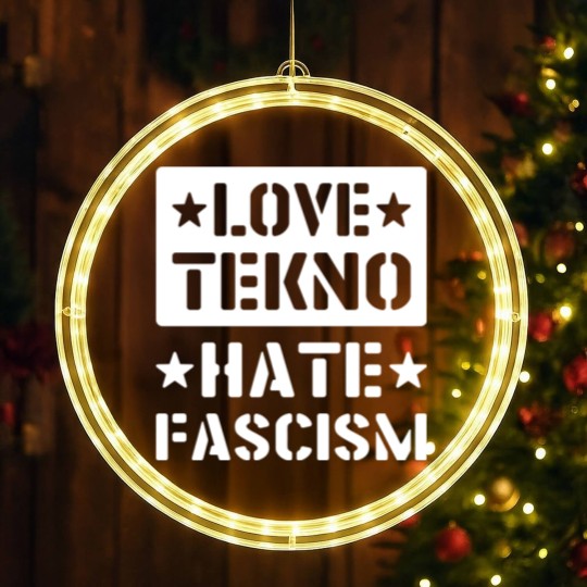 Discover 23NO006 - love tekno hate fascism LED Christmas Window Lights