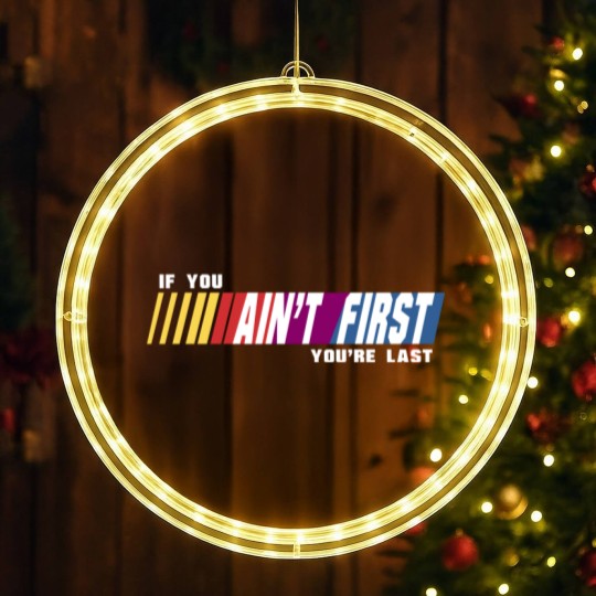 Discover Last Place - Talladega Nights - LED Christmas Window Lights