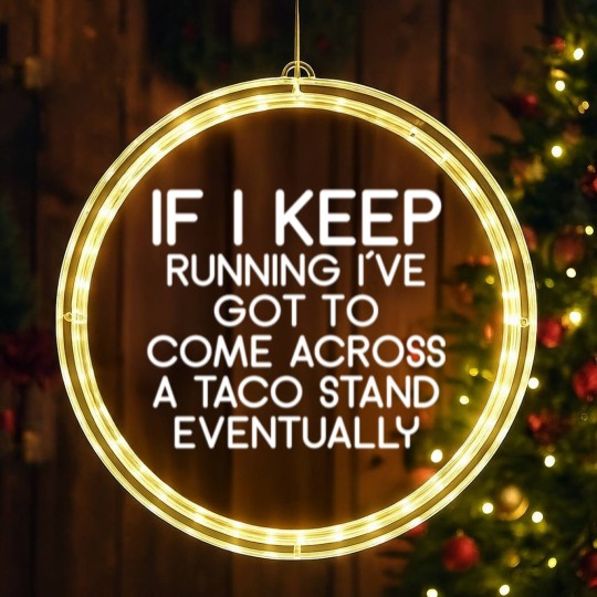 Discover If i keep running i´ve got to come across a taco s LED Christmas Window Lights