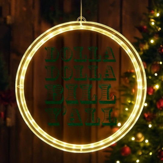 Discover Dolla Dolla Bill Yall LED Christmas Window Lights