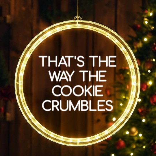 Discover Quips And Quotes LED Christmas Window Lights That's the Way The Cookie Crumbles