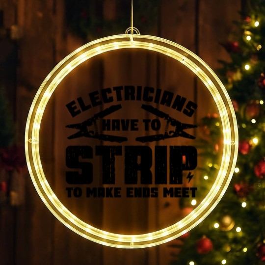 Discover Electricians Have To Strip To Make Ends Meet - Electrician - LED Christmas Window Lights