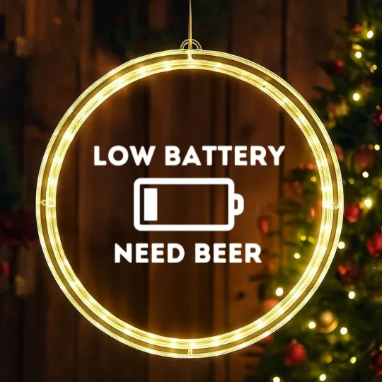 Discover Low Battery Need Beer LED Christmas Window Lights