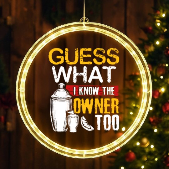 Discover Guess What I Know The Owner Too Waitress LED Christmas Window Lights