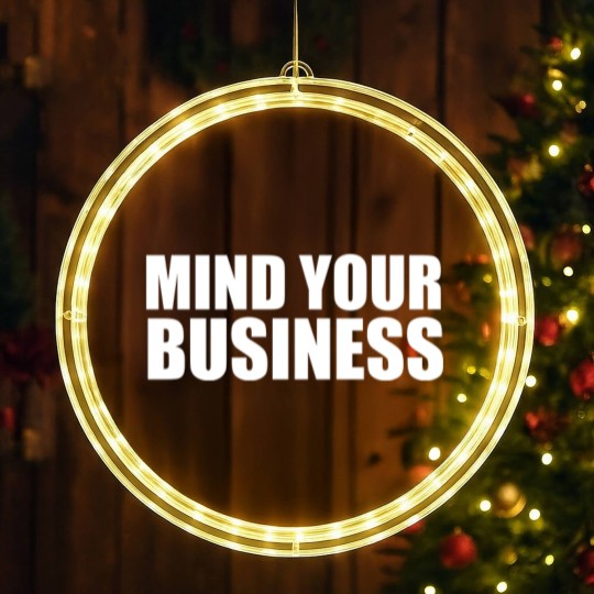 Discover mind your business LED Christmas Window Lights