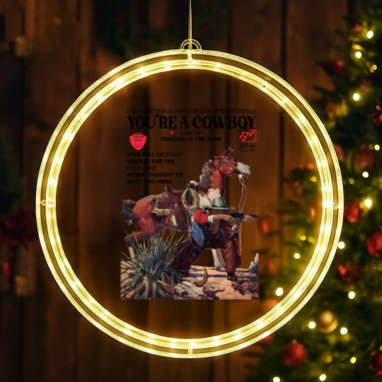 Discover You're a cowboy like me LED Christmas Window Lights
