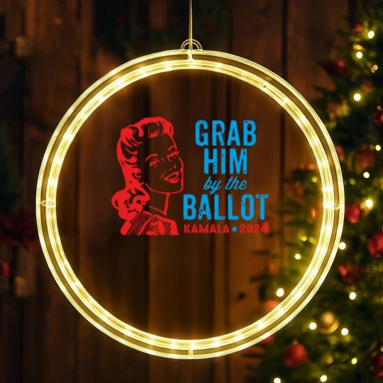 Discover Grab Him By The Ballot Kamala 2024 Funny Harris Election LED Christmas Window Lights