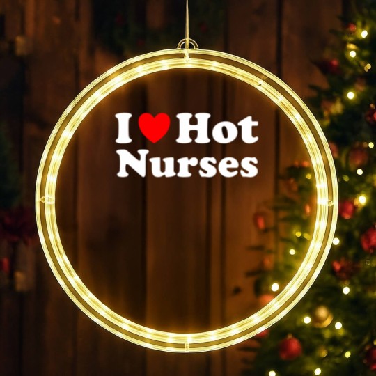 Discover I Heart Hot Nurses I Love Hot Nurses LED Christmas Window Lights