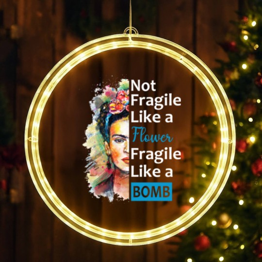 Discover Not Fragile Like A Flower, Fragile Like A Bomb With Frida Kahlo Picture Gift For Fans And Lovers - Frida Kahlo - LED Christmas Window Lights