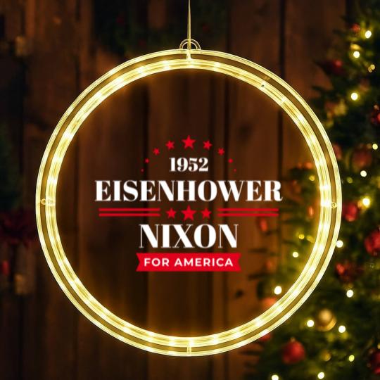 Discover Eisenhower Nixon LED Christmas Window Lights LED Christmas Window Lights Ike 1952 Campai LED Christmas Window Lights