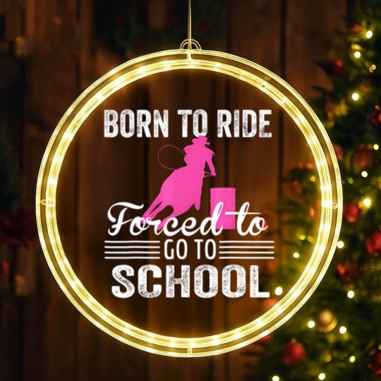 Discover Born Ride Horse Forced To Go To School Funny Barre LED Christmas Window Lights