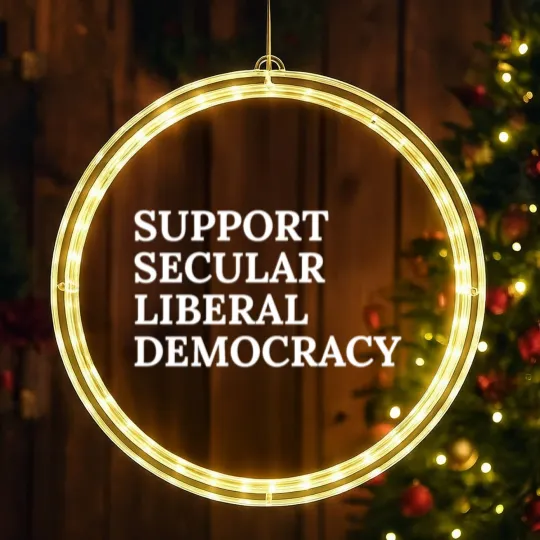 Discover Text: Support Secular Liberal Democracy (white) LED Christmas Window Lights