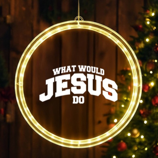 Discover What would Jesus do - What Would Jesus Do - LED Christmas Window Lights